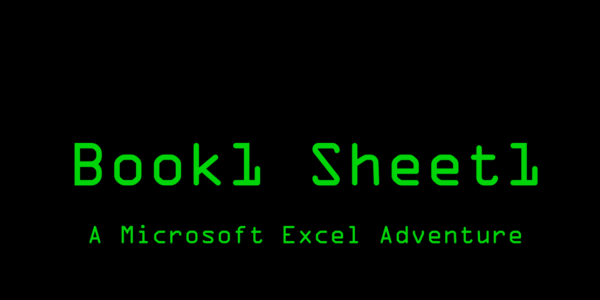 Book1 Sheet1: A Microsoft Excel Adventure