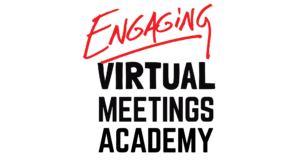 Engaging Virtual Meetings Academy